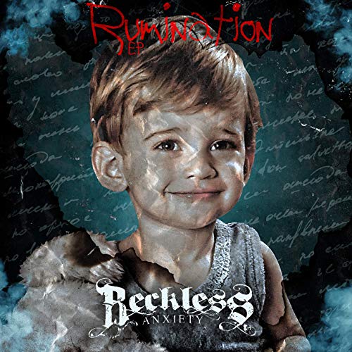 Reckless Anxiety - Rumination