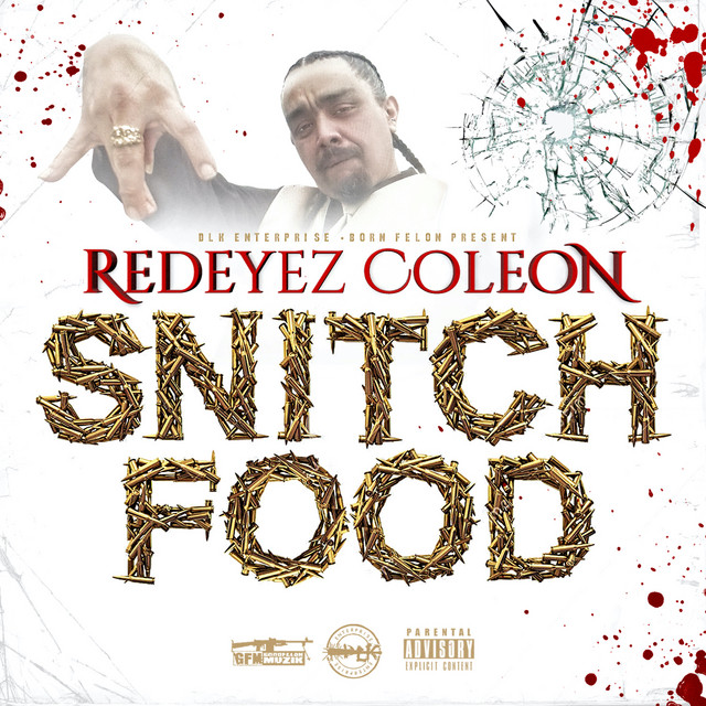 Redeyez - Snitch Food