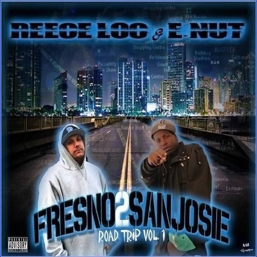Reece Loc & E-Nut - Fresno 2 San Josie