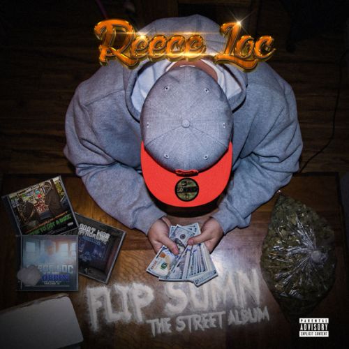 Reece Loc – Flip Sumn The Street Album