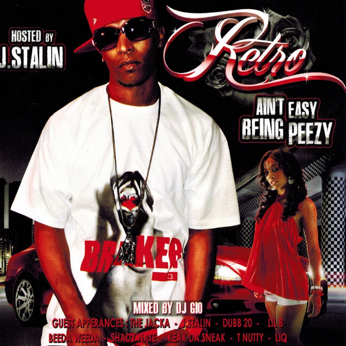 Retro - Ain't Easy Being Peezy Hosted By J. Stalin