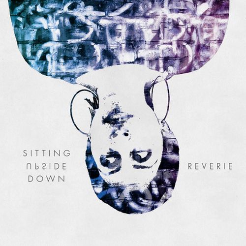 Reverie – Sitting Upside Down