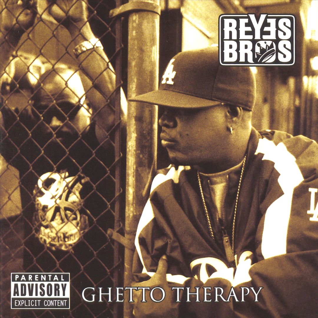 Reyes Bros - Ghetto Therapy (Front)