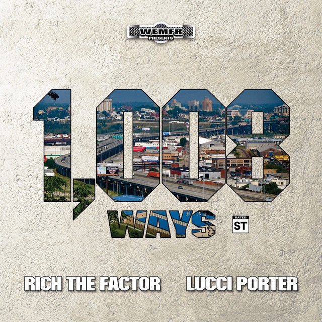 Rich The Factor & Lucci Porter – 1,008 Ways