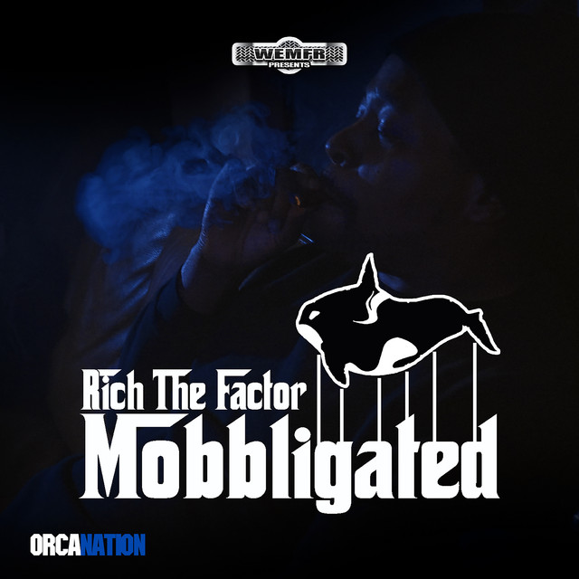 Rich The Factor – Mobbligated