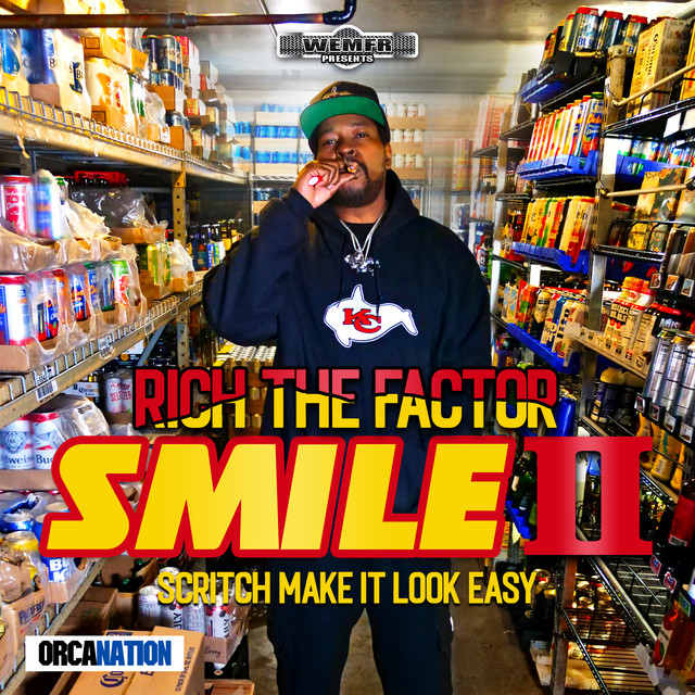 Rich The Factor – SMILE II: Scritch Make It Look Easy