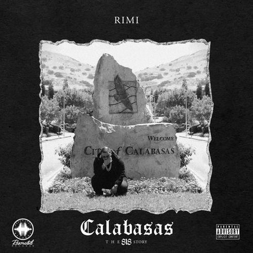 Rimi – Calabasas: The 818 Story