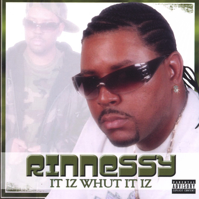 Rinnessy – It Iz Whut It Iz (Street Version)