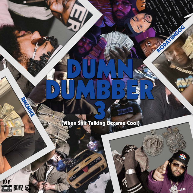 Rio Da Yung Og & RMC Mike - Dum N Dumbber 3