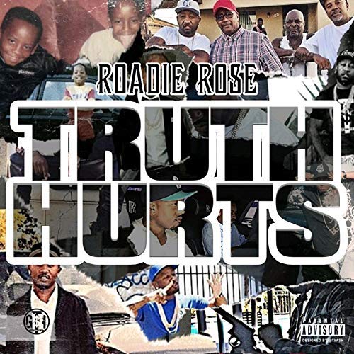 Roadie Rose – Truth Hurts