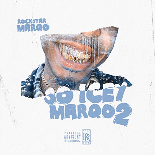 RockStar Marqo – So Icey Marqo 2