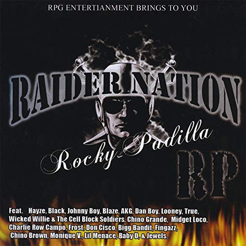 Rocky Padilla – Raider Nation