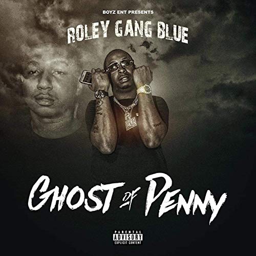 Roleygang Blue – Ghost Of Penny