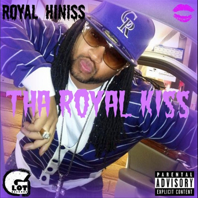 Royal Hiniss – Tha Royal Kiss