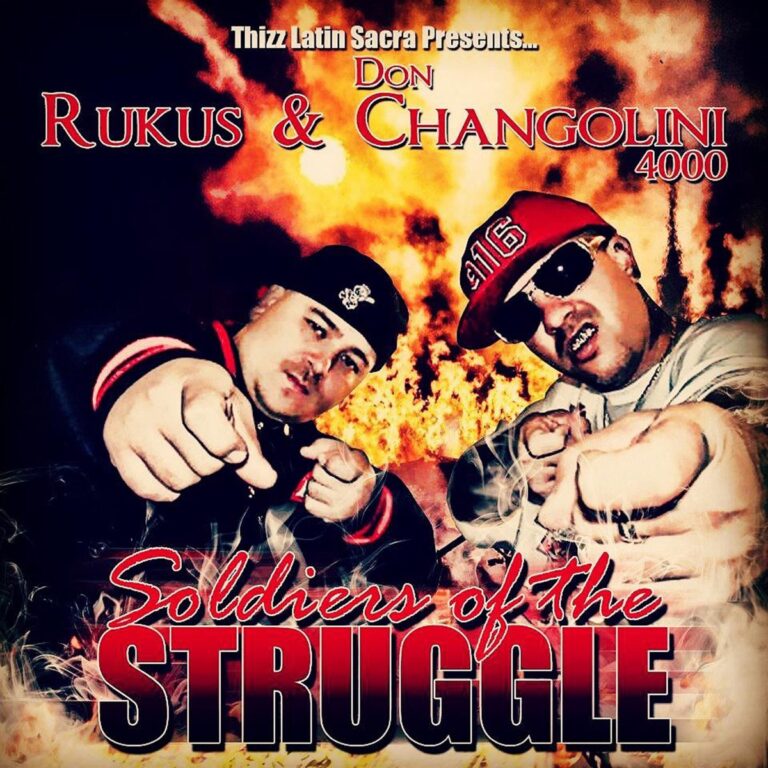 Rukus & Don Changolini 4000 – Soldiers Of The Struggle