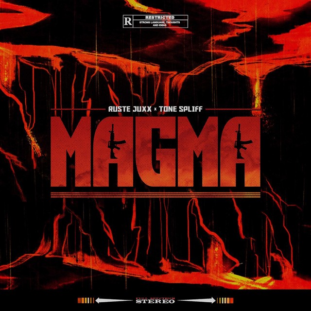 Ruste Juxx & Tone Spliff – Magma