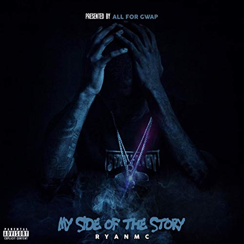 Ryan MC - My Side Of The Story [EP]