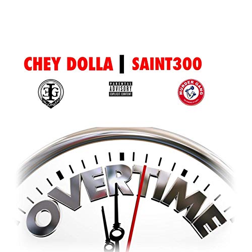 Saint300 & Chey Dolla – Overtime