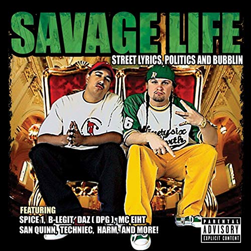 Savage Life – Street Lyrics, Politics, And Bubblin