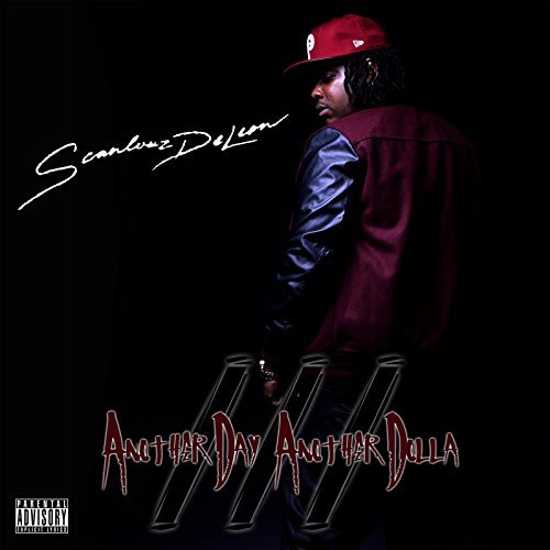 Scanlouz Deleon – Another Day Another Dolla 3