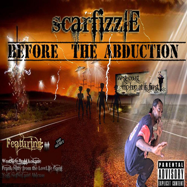 Scarfizzie – Before The Abduction