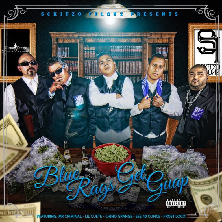 Sckitzo Felonz – Blue Rags Get Guap (The Takeover)