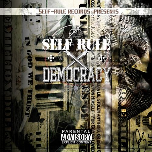 Self-Rule Records - Self-Rule Democracy (Self-Rule Records Presents)