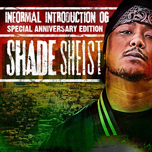 Shade Sheist – Informal Introduction OG