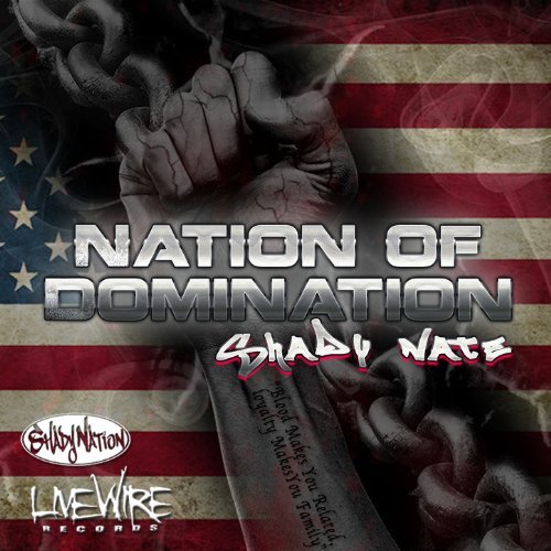 Shady Nate – Nation Of Domination