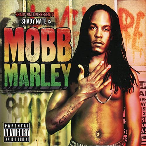 Shady Nate – Shady Nate Is Mobb Marley