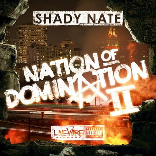 Shady Nate & Shady Nation – Nation Of Domination Pt. 2