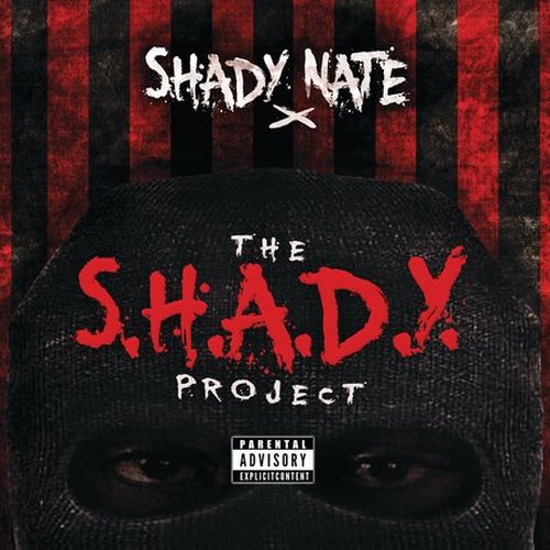Shady Nate – The S.H.A.D.Y. Project