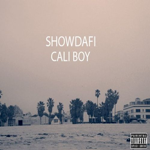 Showdafi - Cali Boy - EP