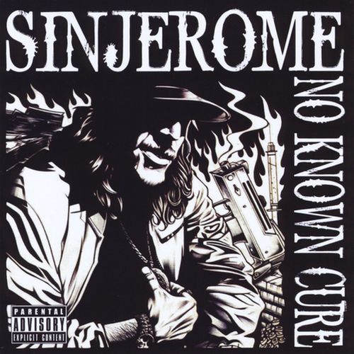 Sinjerome - No Known Cure