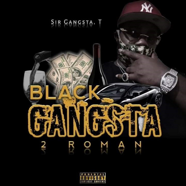 Sir Gangsta. T - Black Gangsta 2 Roman