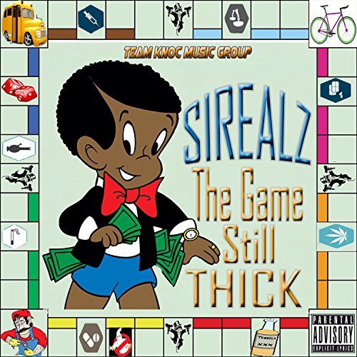 Sirealz - The Game Still Thick