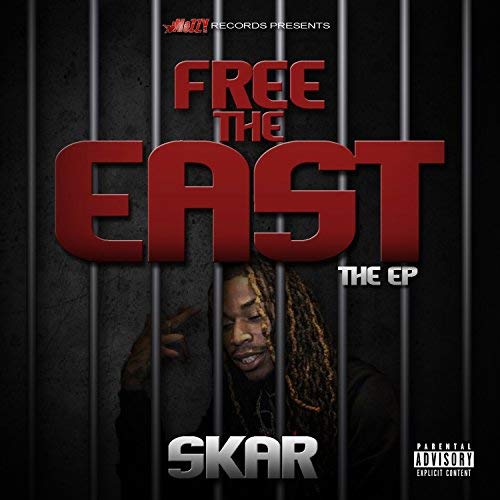 Skar – Free The East