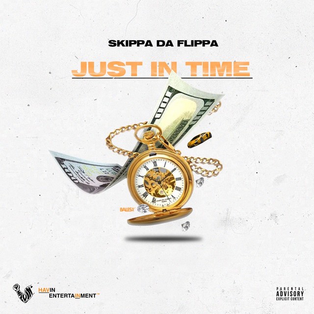 Skippa Da Flippa – Just In Time