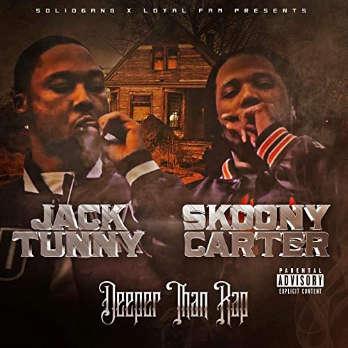 Skoony Carter & JackTunny - Deeper Than Rap