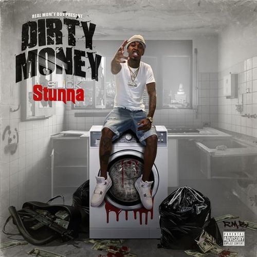 Slick Stunna – Dirty Money