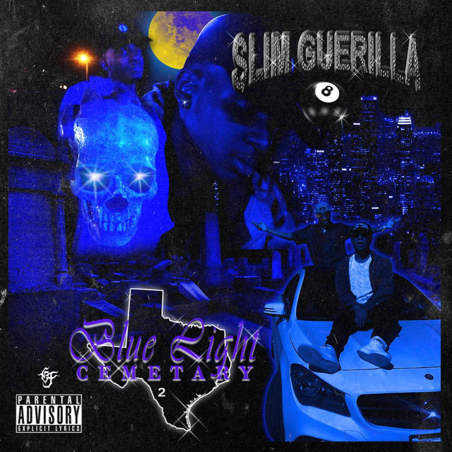 Slim Guerilla - Blue Light Cemetary 2