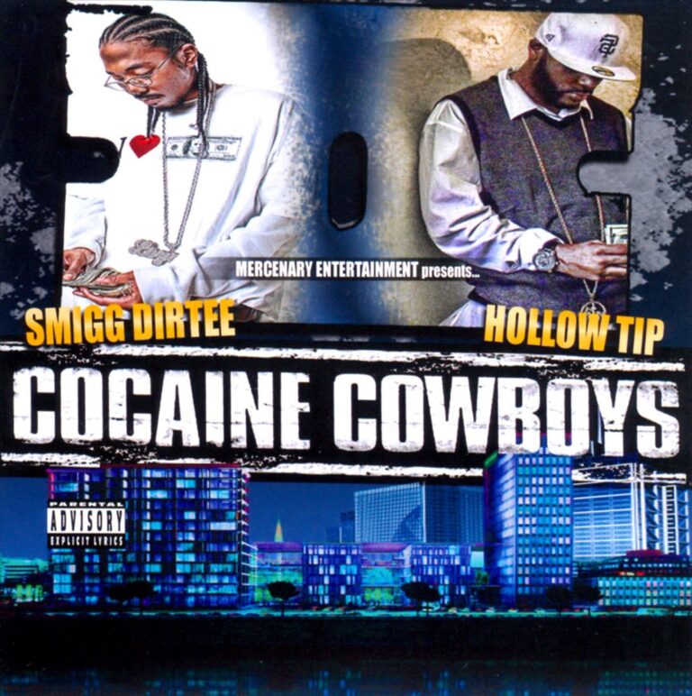 Smigg Dirtee & Hollow Tip – Cocaine Cowboys