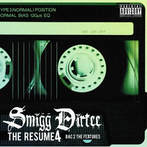 Smigg Dirtee – The Resume 4 (Bac 2 The Features)