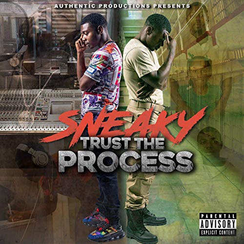 Sneaky – Trust The Process