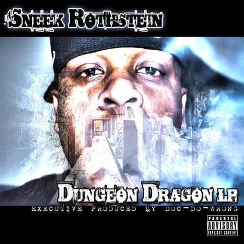 Sneek Rothstein – Dungeon Dragon