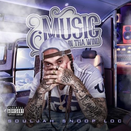 Souljah Snoop Loc – Music In Tha Wind