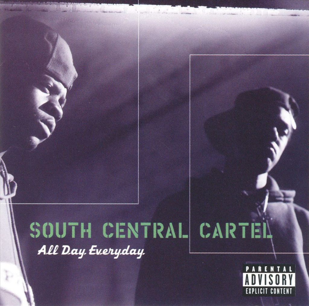 South Central Cartel - All Day Everyday (Front)