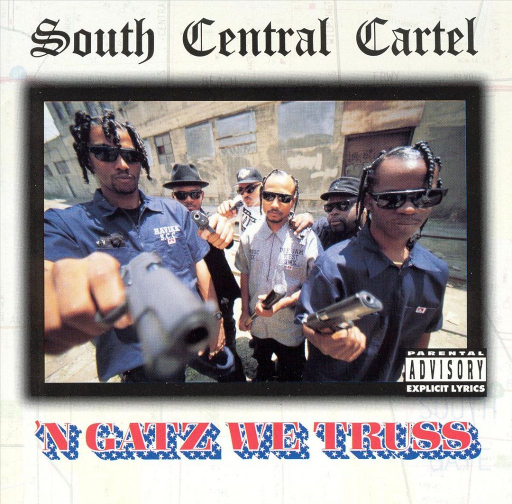 South Central Cartel - 'N Gatz We Truss (Front)