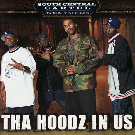 South Central Cartel – Tha Hoodz In Us