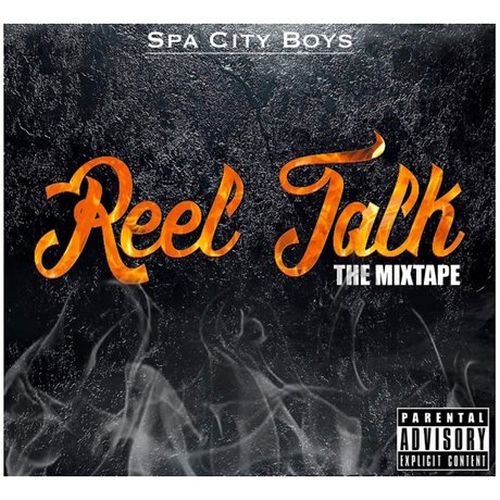 Spa City Boys – ReelTalk The Mixtape